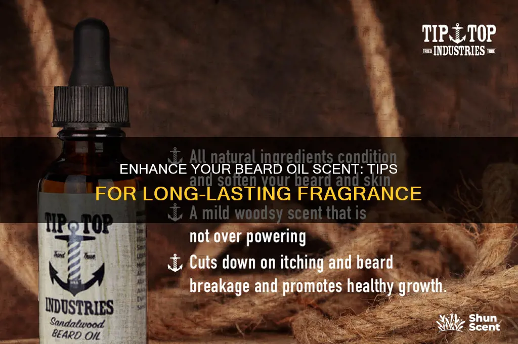 how to make beard oil scent last longer