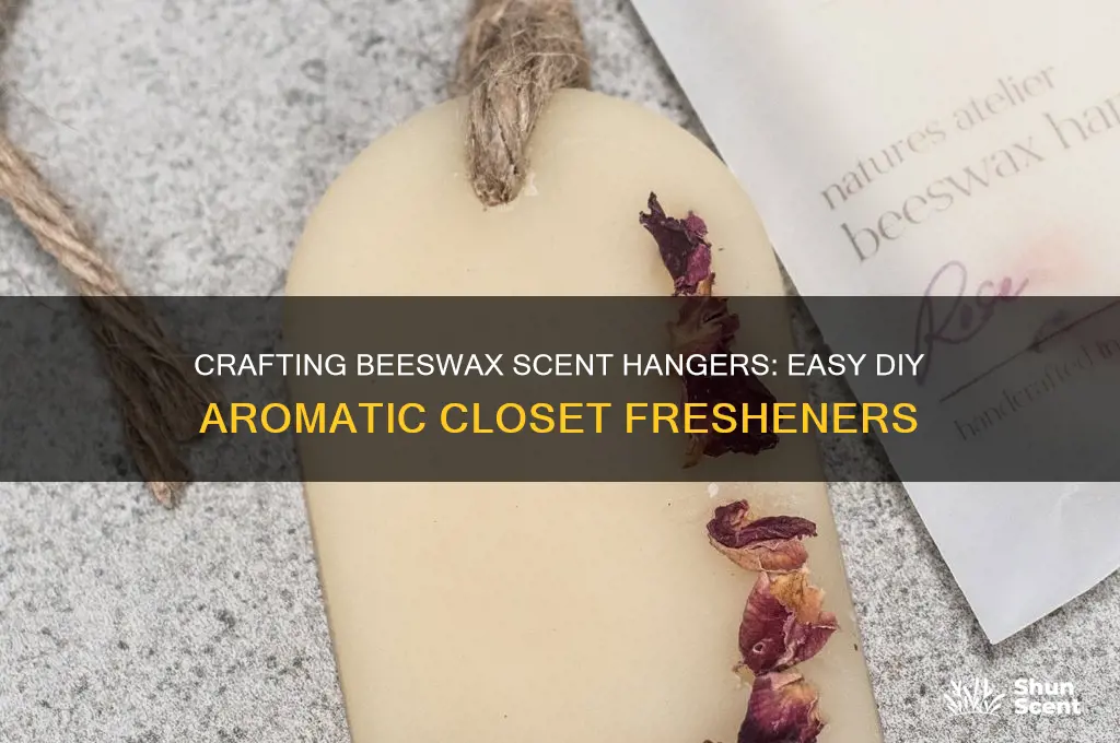 how to make beeswax scent hangers
