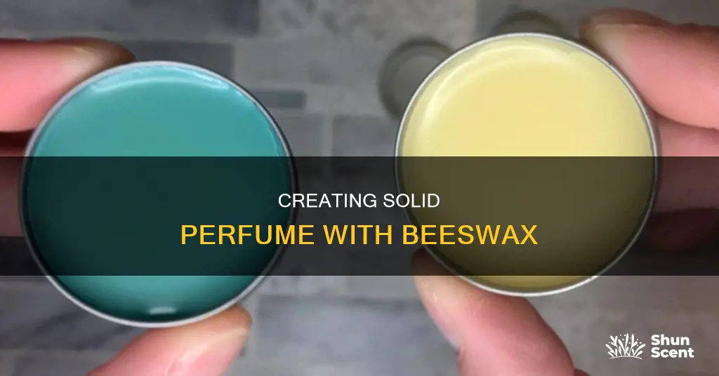 how to make beeswax solid perfume