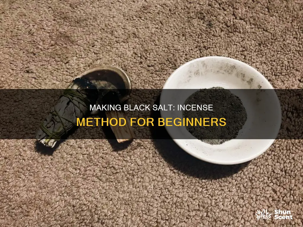 how to make black salt from incense