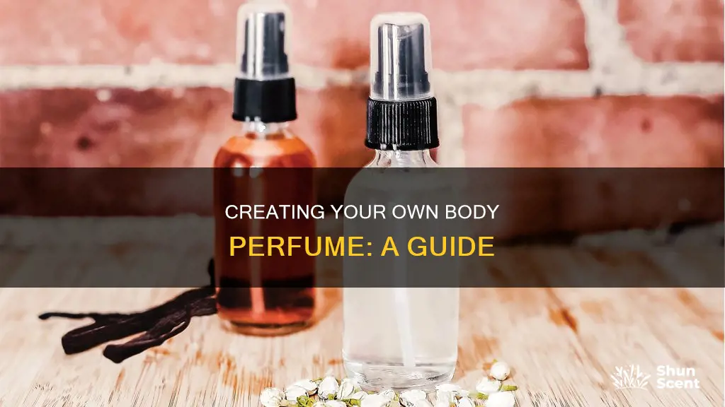 how to make body perfume