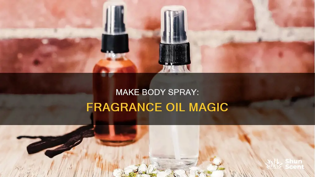 how to make body spray from fragrance oil