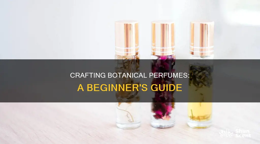 how to make botanical perfume