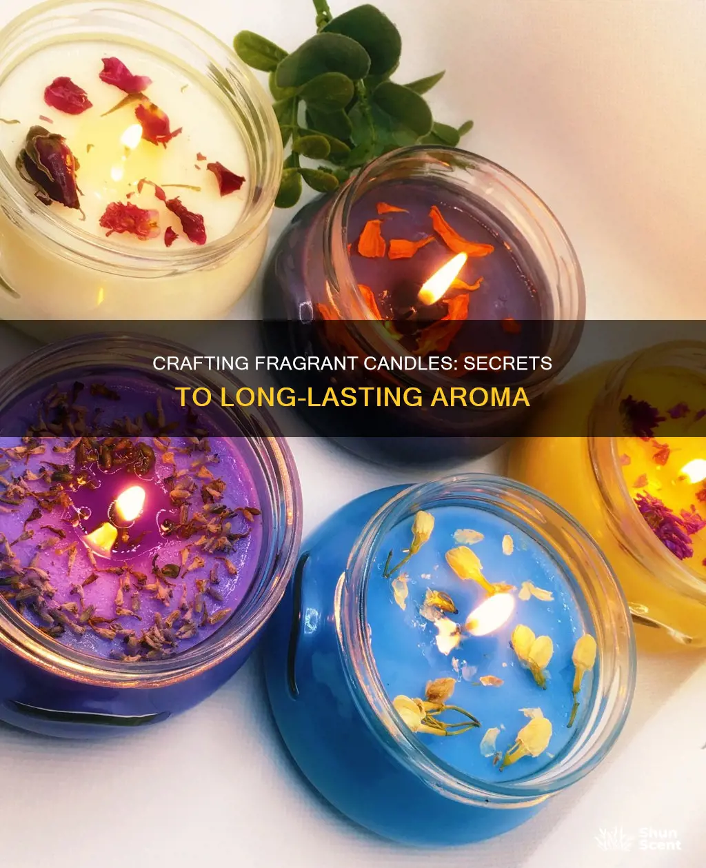 how to make candles with long lasting aroma