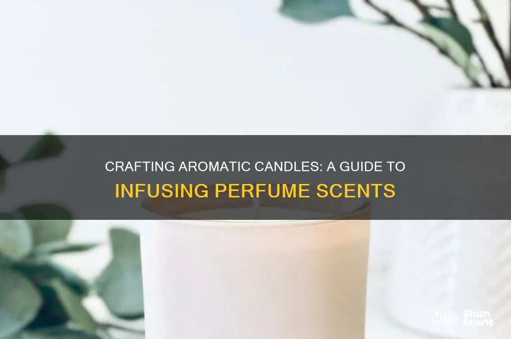 how to make candles with perfume scents