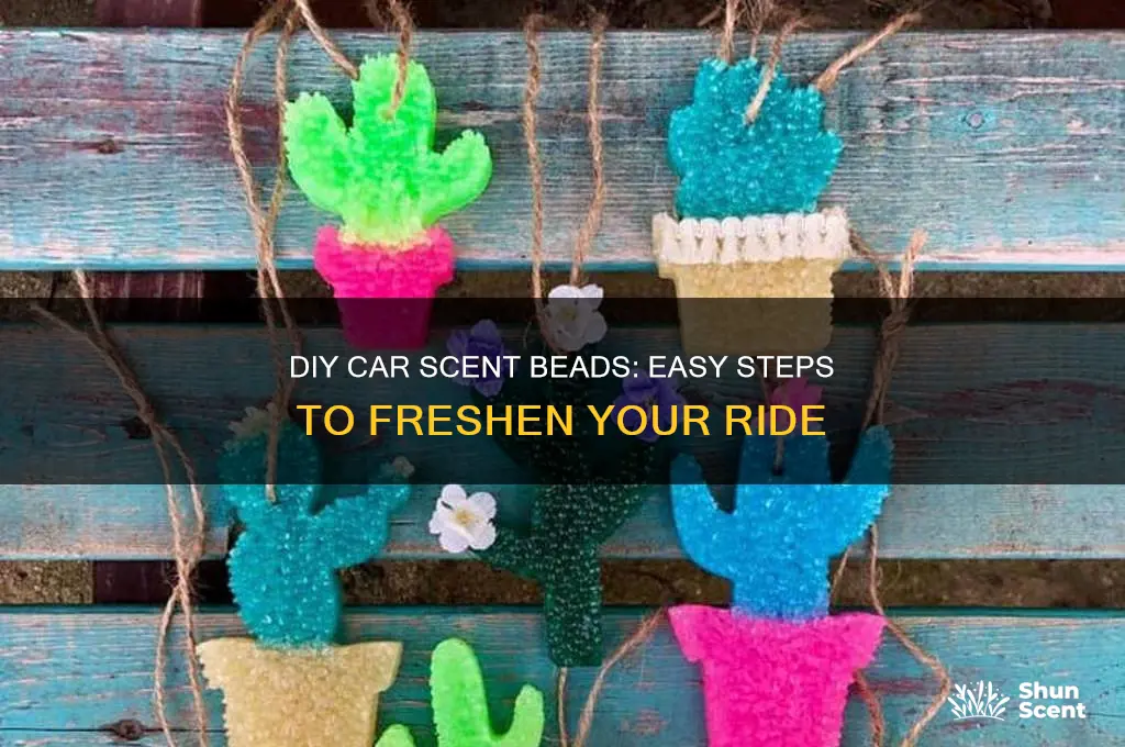 how to make car scent beads