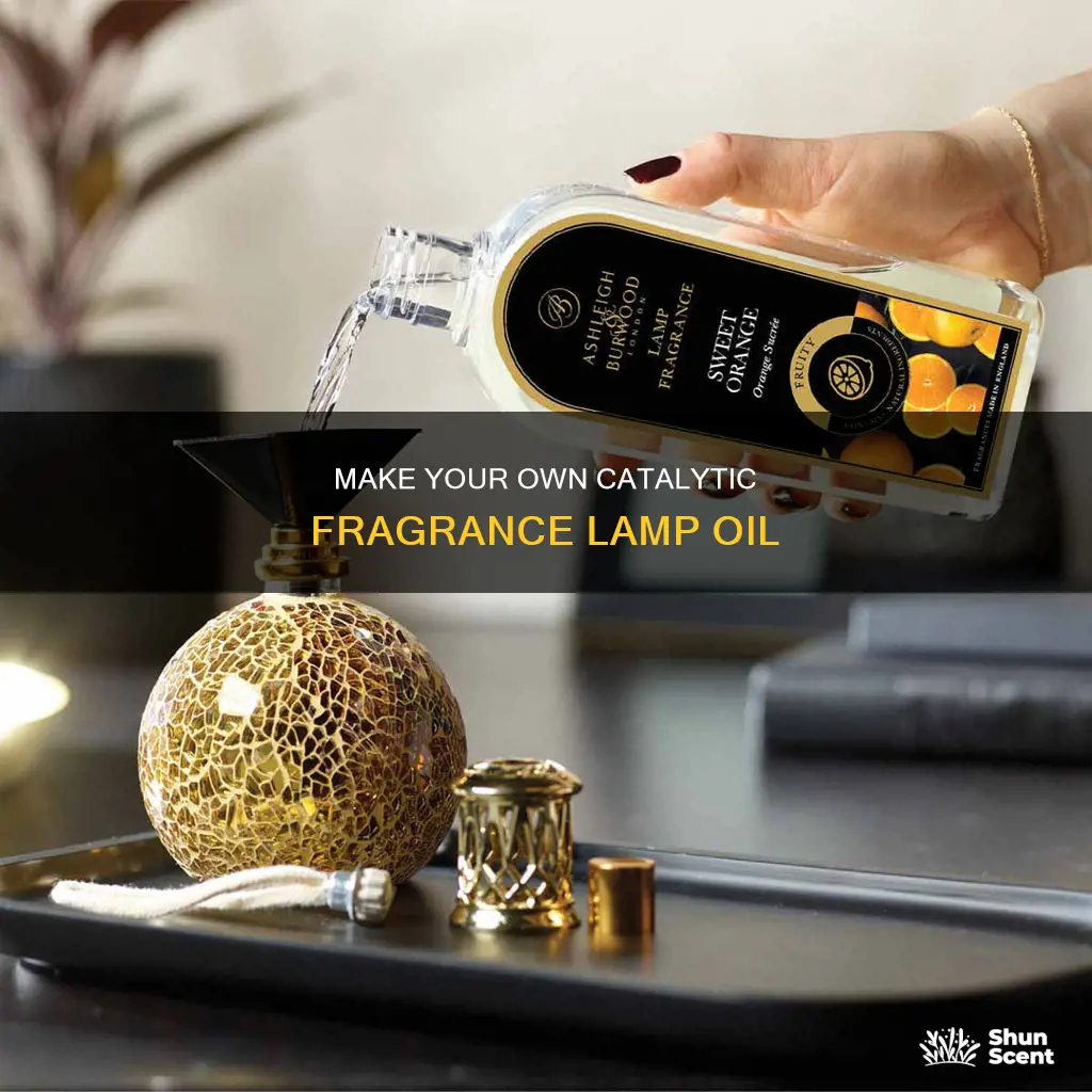 how to make catalytic fragrance lamp oil