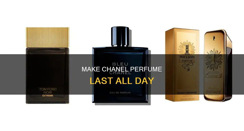 how to make chanel perfume last longer