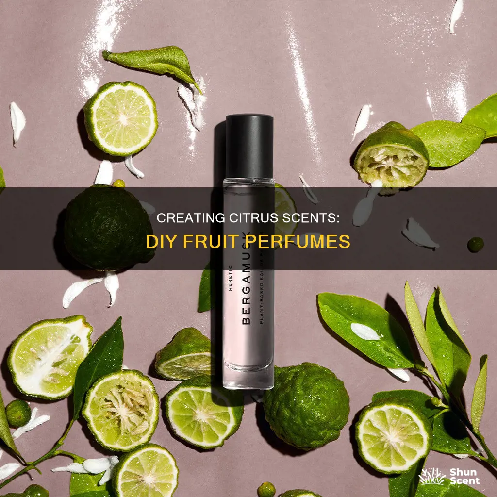 how to make citrus fruit perfume