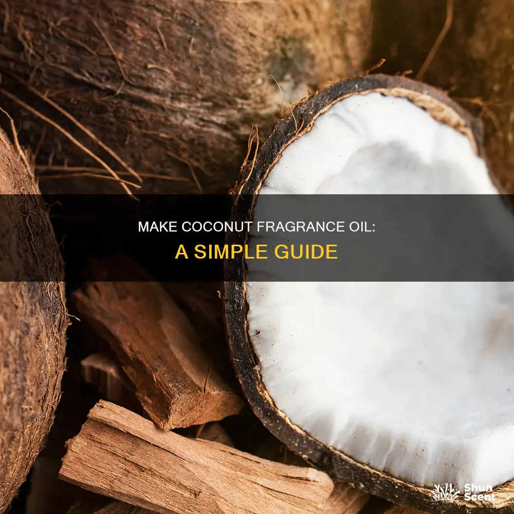 how to make coconut fragrance oil