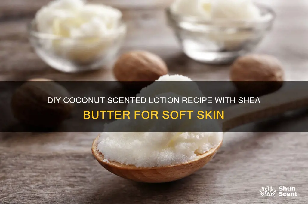 how to make coconut scented lotion iwth shea butter