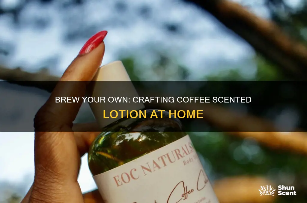 how to make coffee scented lotion
