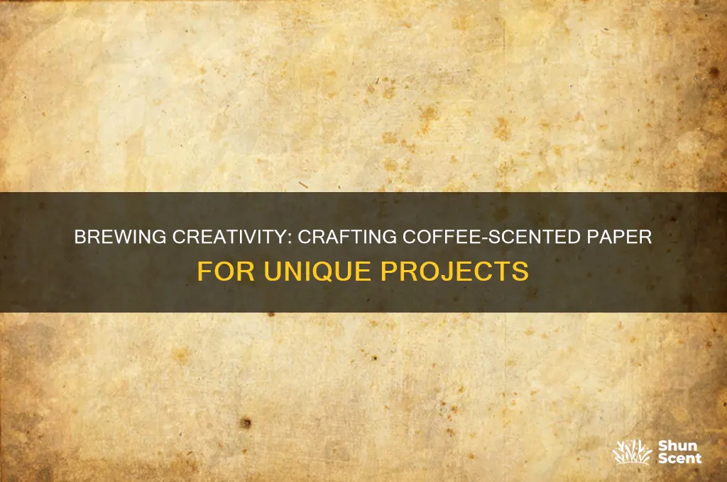 how to make coffee scented paper