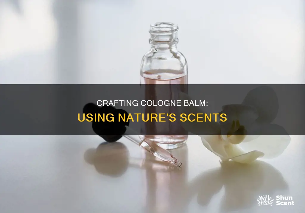 how to make cologne balm out of plant matter