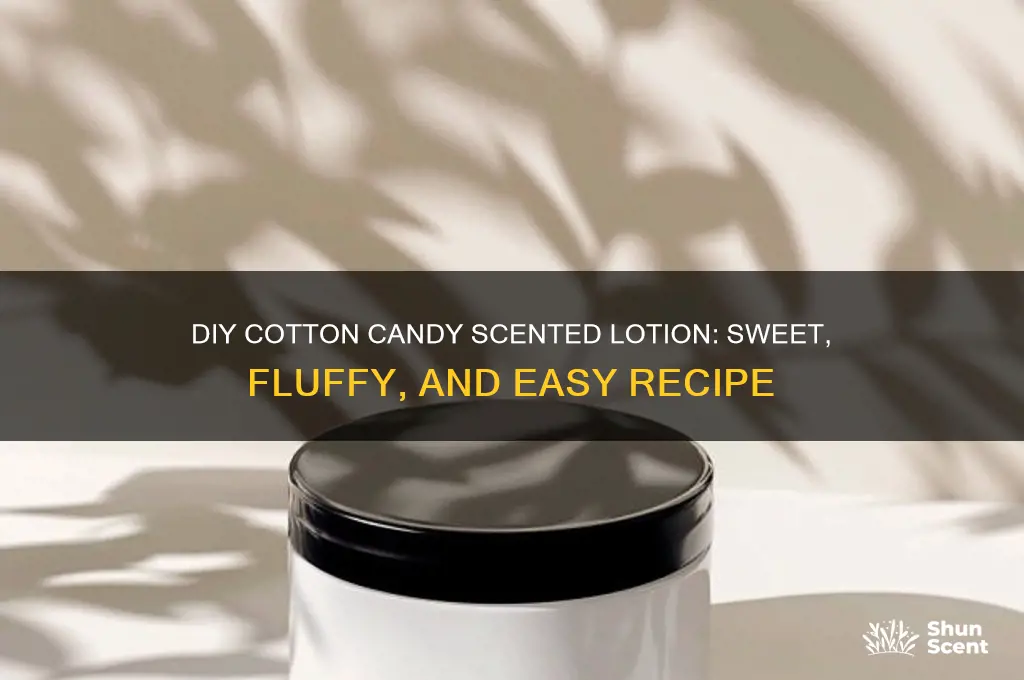 how to make cotton candy scented lotion