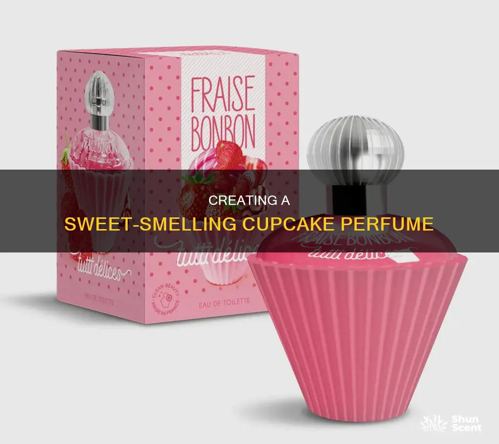 how to make cupcake perfume