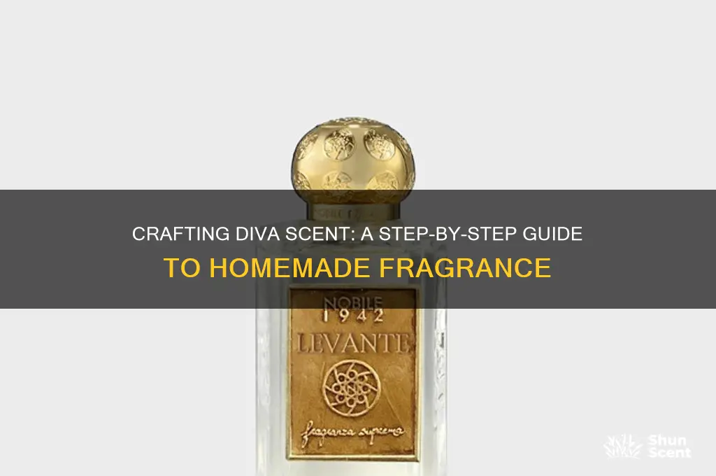 how to make diva scent