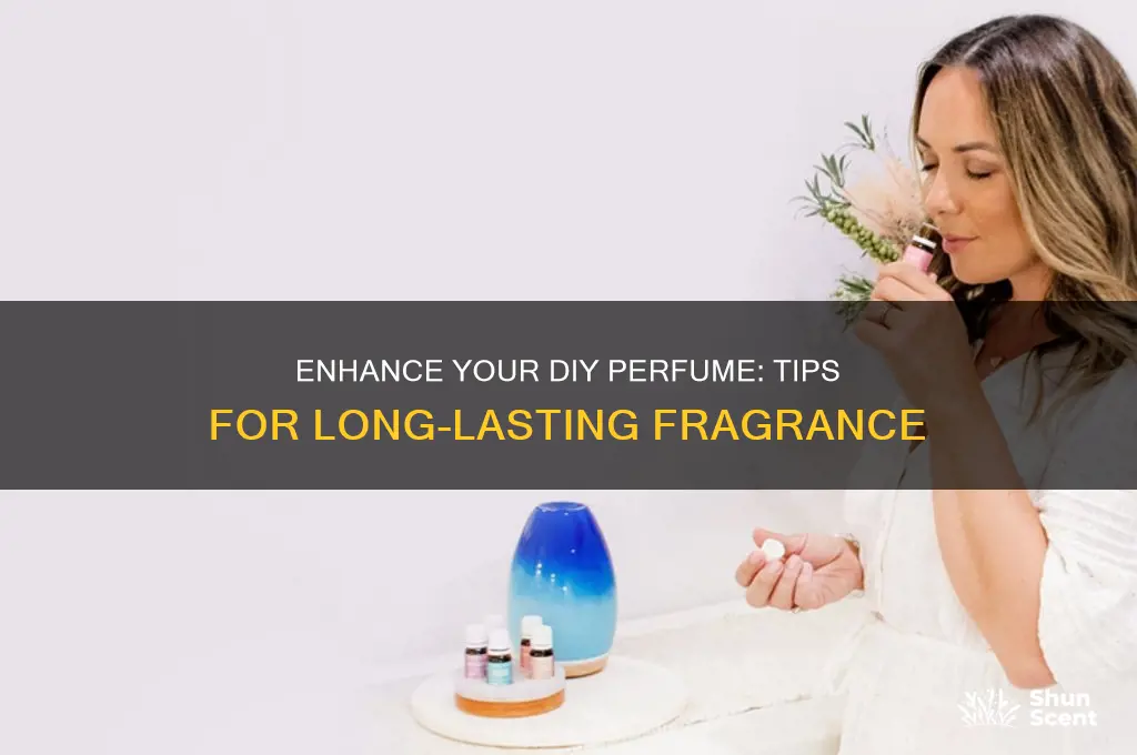 how to make diy perfume scent last longer