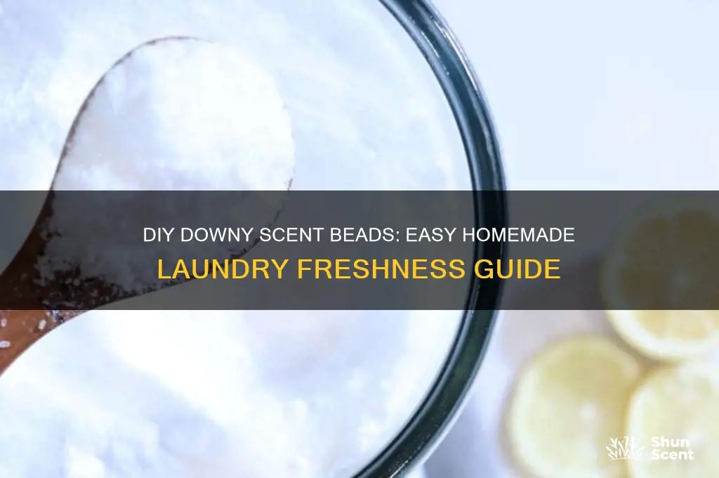 how to make downy scent beads