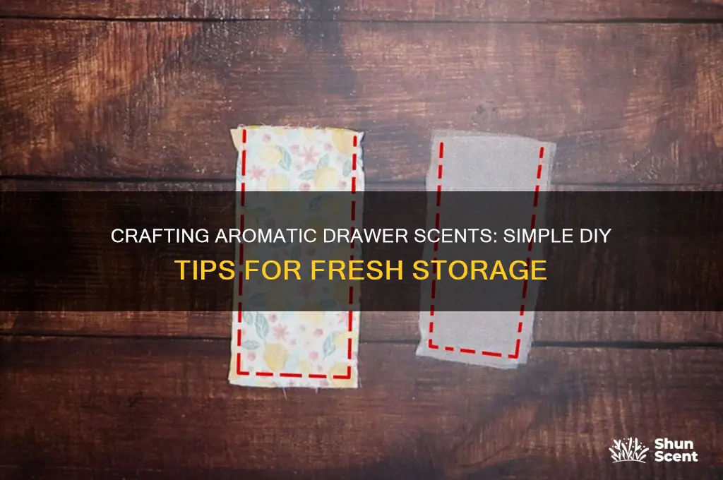 how to make drawer scents