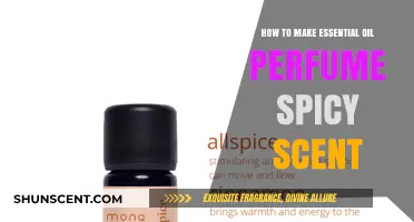 Creating Spicy Scents: Essential Oil Perfume Guide