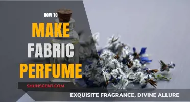 Make Your Own Fabric Perfume at Home