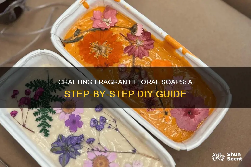 how to make floral scented soaps