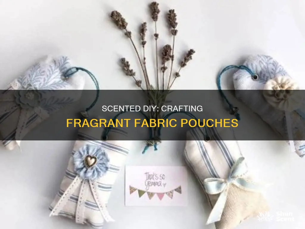 how to make fragrance bags