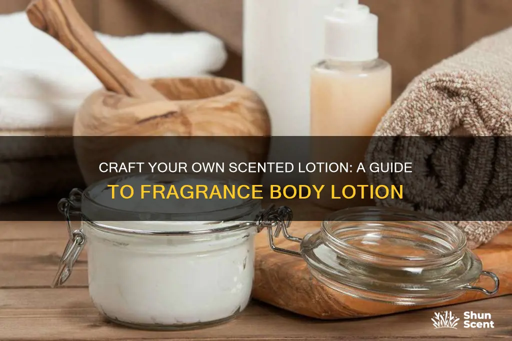 how to make fragrance body lotion