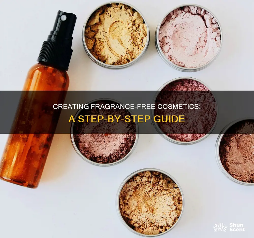 how to make fragrance free cosmetics