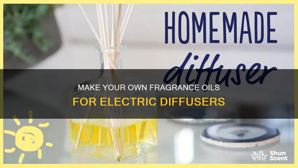 how to make fragrance oil for electric diffuser