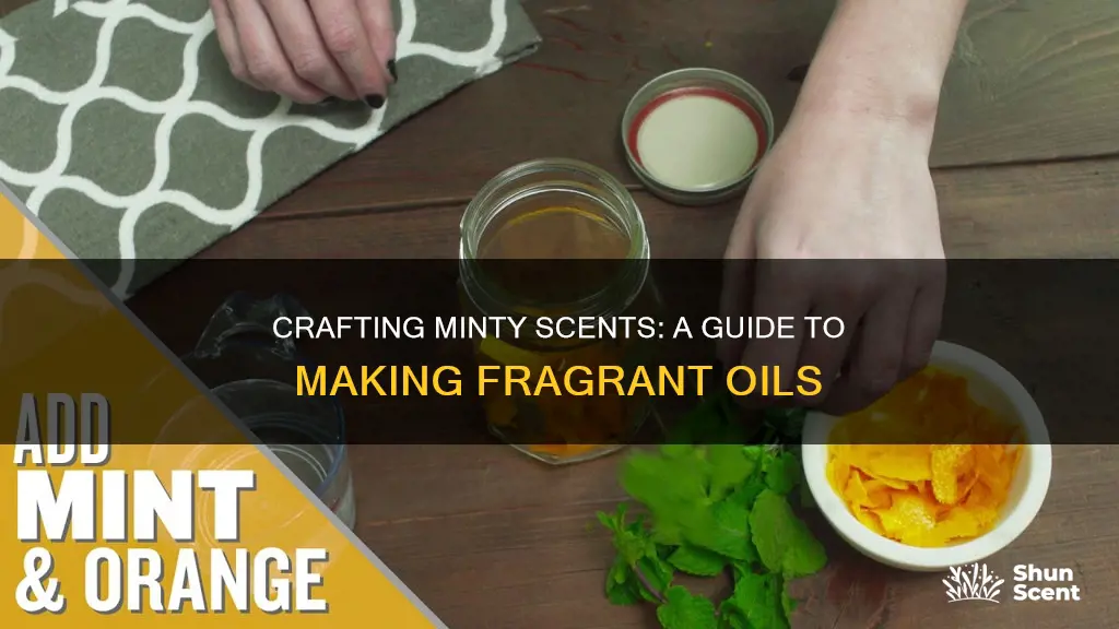 how to make fragrance oil from mint leaves