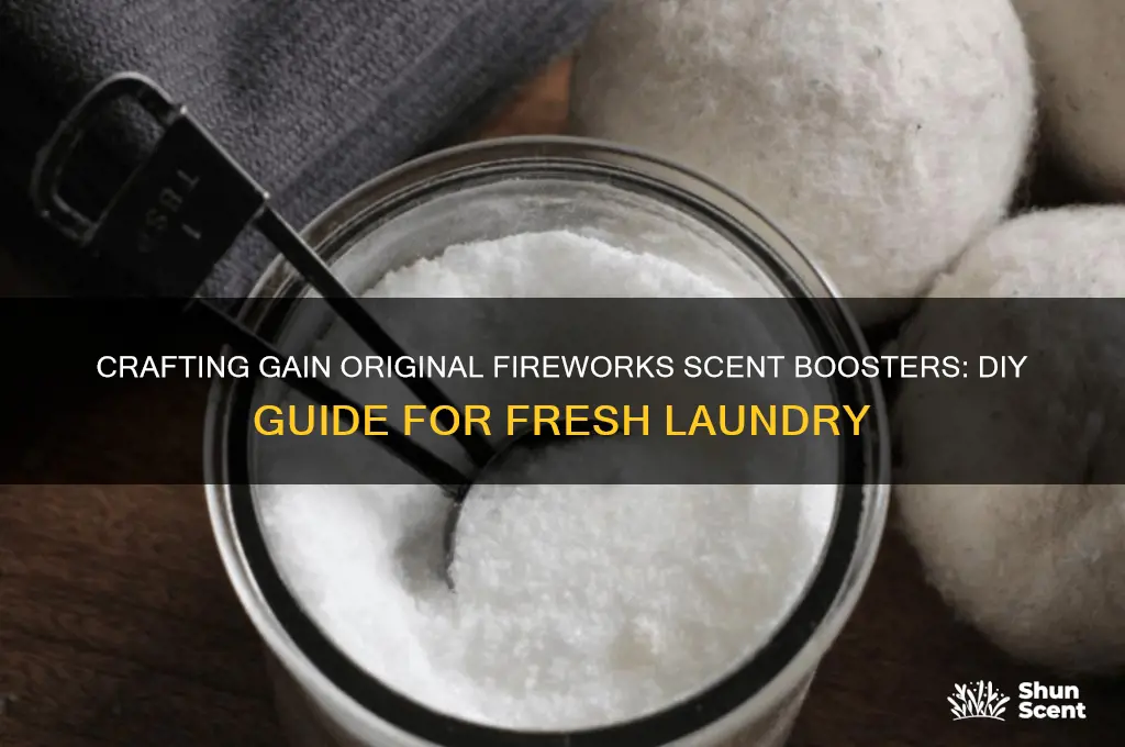 how to make gain original fireworks scent boosters