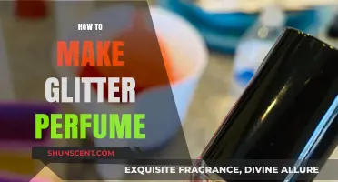 Crafting Glitter Perfume: A Sparkly Scent
