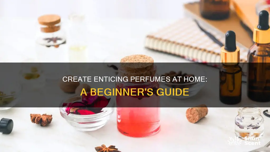 how to make good smelling perfume at home