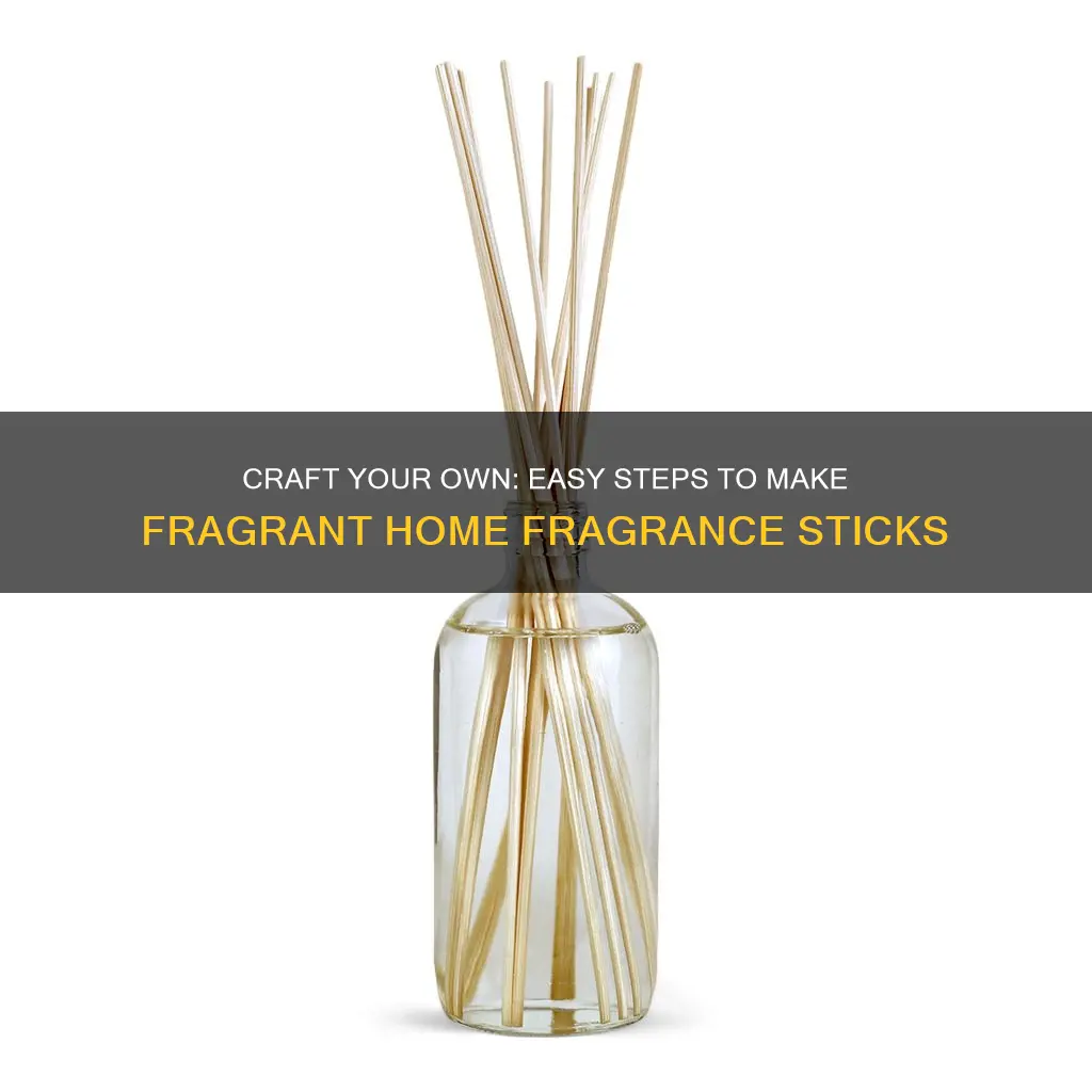 how to make home fragrance sticks