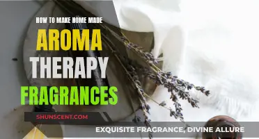 Make Your Own Aroma Therapy Fragrances at Home