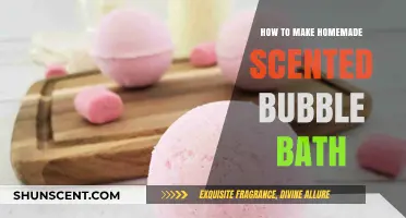 Create Luxurious Homemade Scented Bubble Bath: Easy DIY Recipe Guide