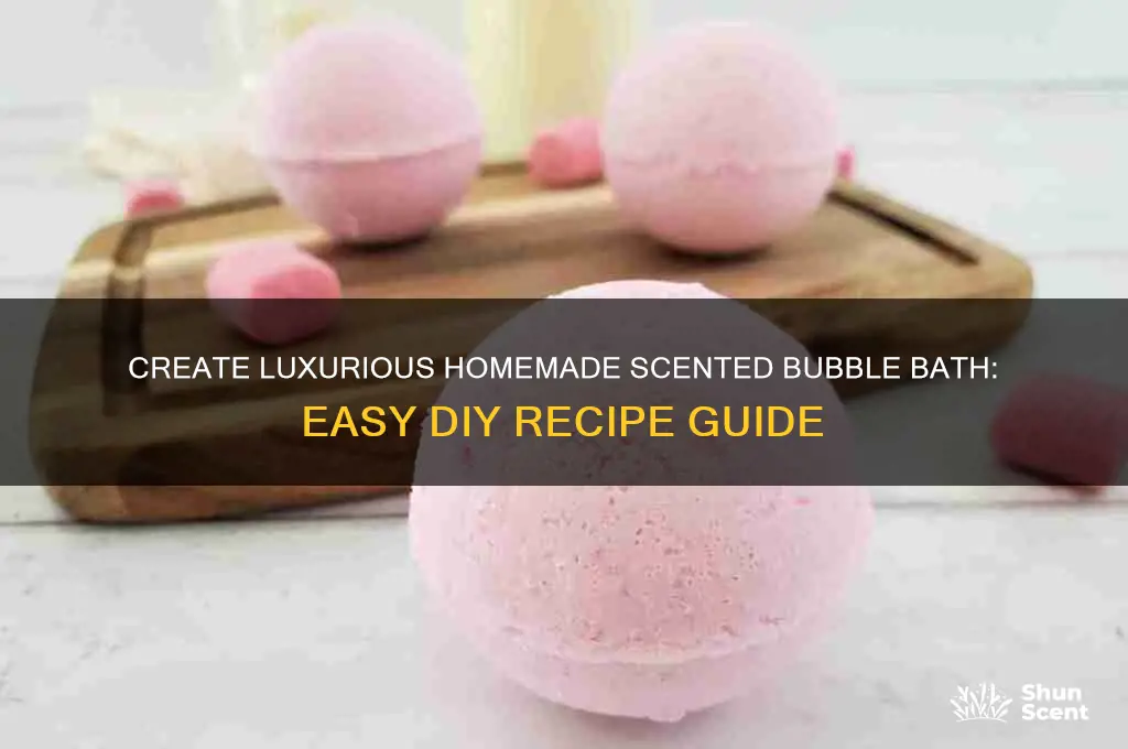 how to make homemade scented bubble bath