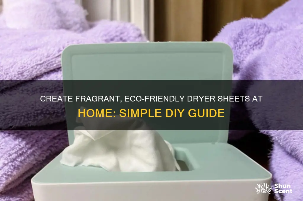 how to make homemade scented dryer sheets