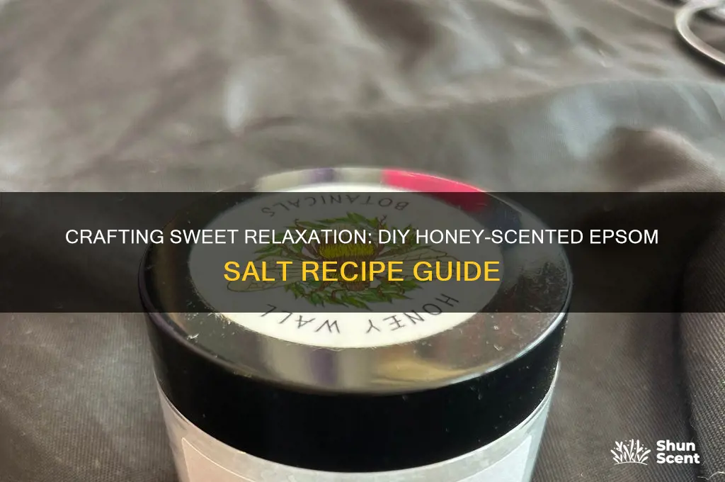 how to make honey scent epsom salts