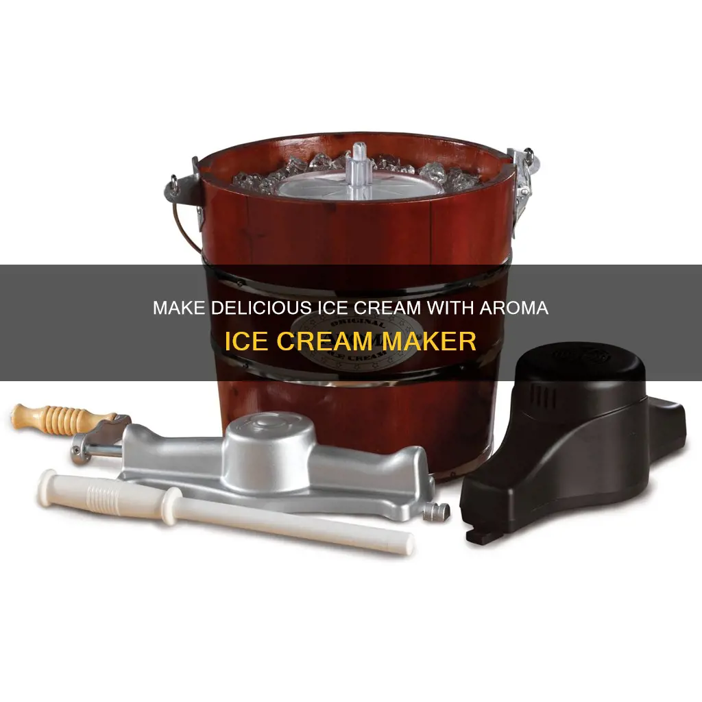 how to make ice cream in aroma ice cream maker