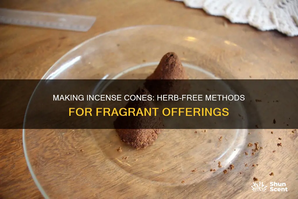 how to make incense cones without herbs