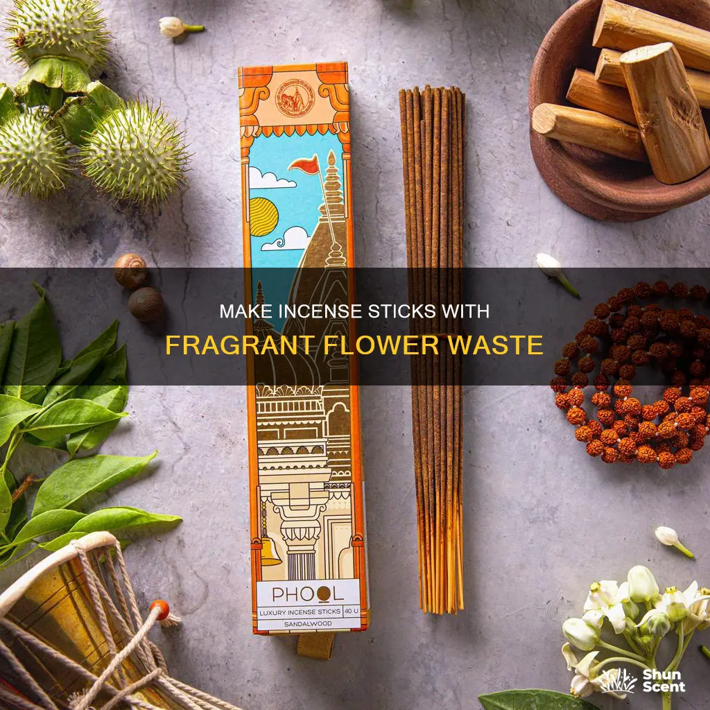 how to make incense stick from flower waste