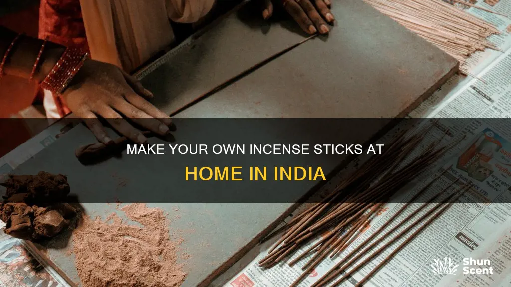 how to make incense stick in india