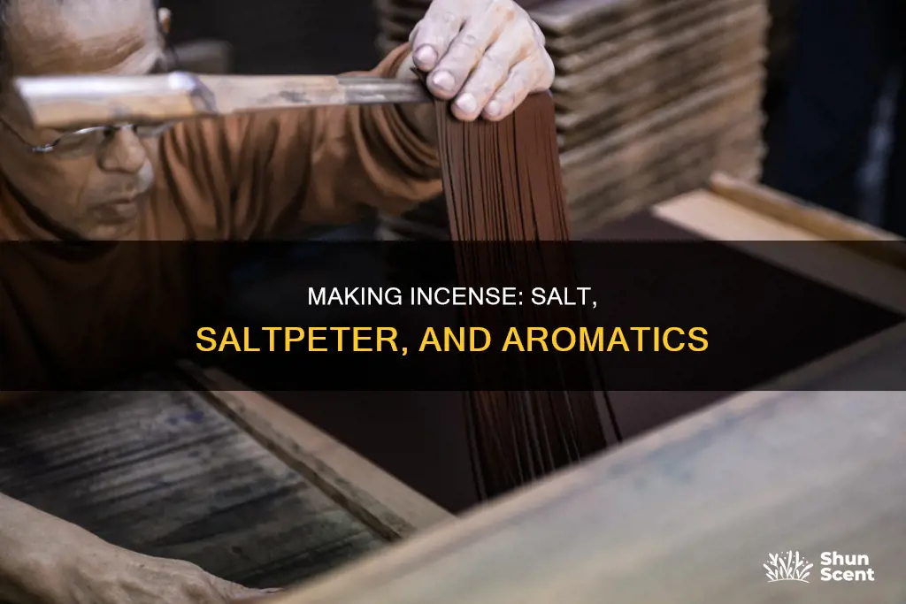how to make incense with salt saltpeter