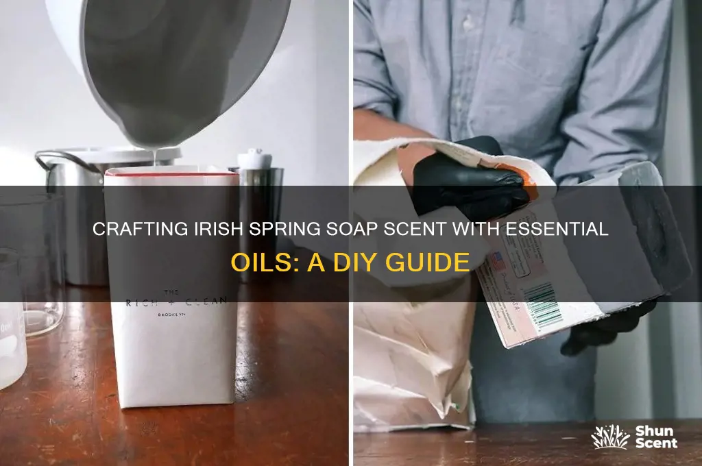 how to make irish spring soap scent with essential oils