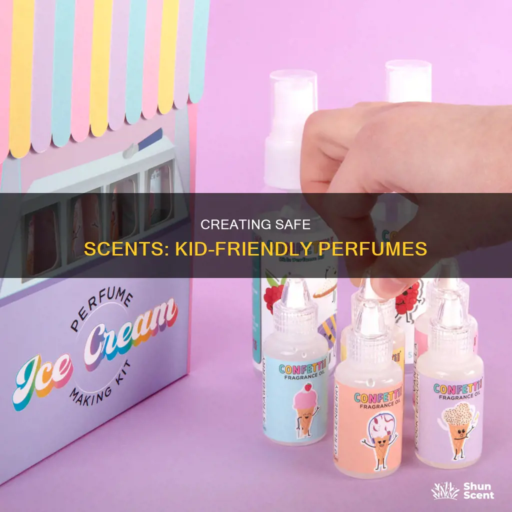 how to make kid friendly perfume