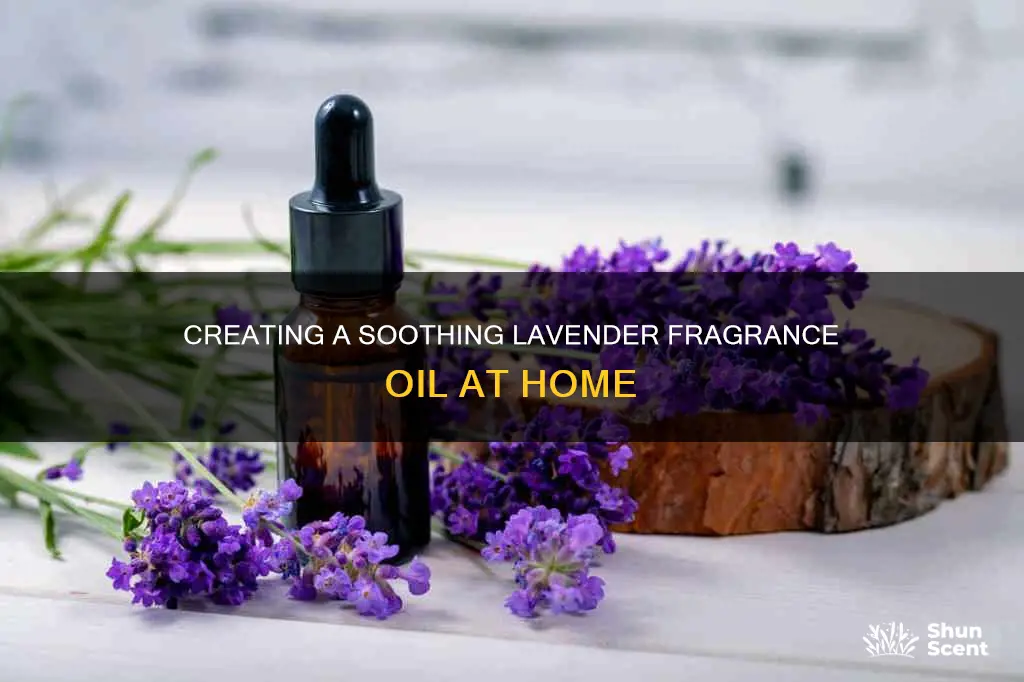 how to make lavender fragrance oil
