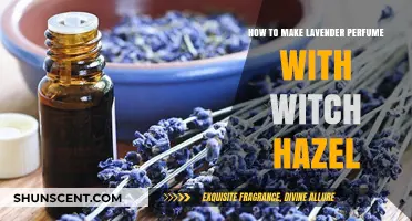 Make Your Own Lavender Perfume with Witch Hazel